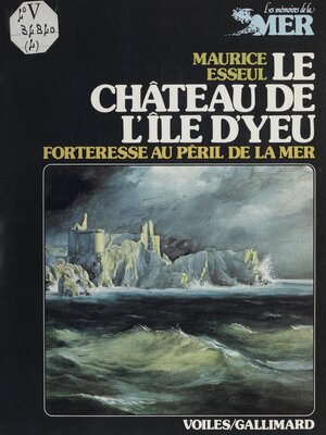 cover image of Le château de l'île d'Yeu